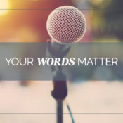 Your-Words-Matter