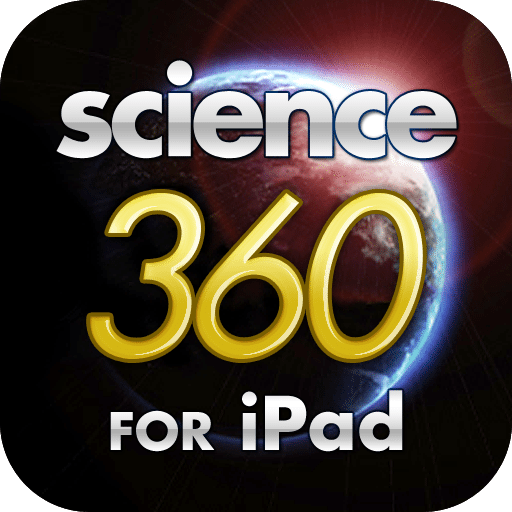 Science360 for iPad Science360 for iPad