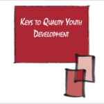 Keys to Quality Youth Development