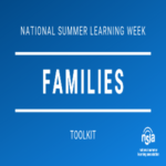 National Summer Learning Week Family Toolkit