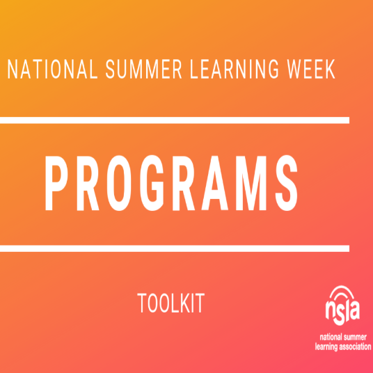 National Summer Learning Week Programs Toolkit National Summer Learning Week Programs Toolkit