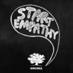Ashoka’s Start Empathy Initiative
