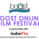 BOOST Film Festival graphic with IndieFlix logo