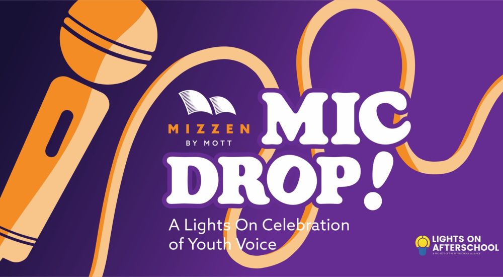 Mic Drop! Celebrating Creative Youth Development
