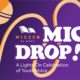 Mic Drop! Celebrating Creative Youth Development