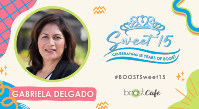 Meet BOOST Ambassador Gabriela Delgado – BOOST Sweet 15