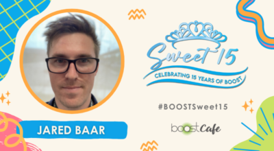Celebrating BOOST Sweet 15 – Get to Know Jared Baar