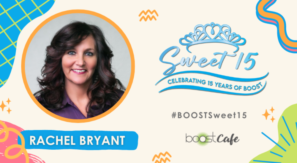 BOOST Sweet 15 – Meet BOOST Ambassador Rachel Bryant!