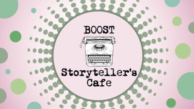 2025 BOOST Conference Storyteller’s Cafe: BOOST Your Learning