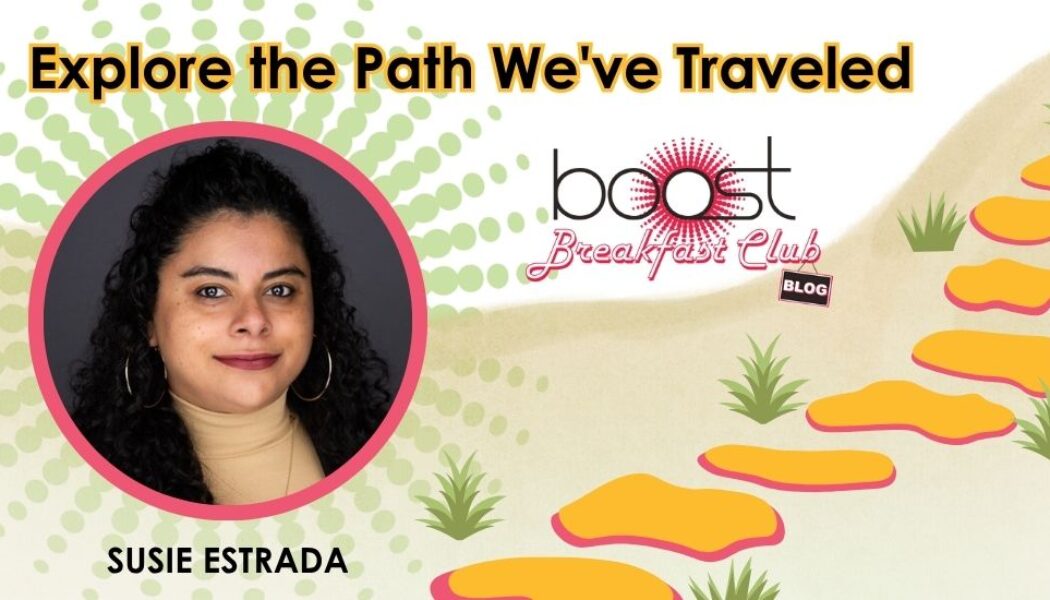 Adventure Awaits with Susie Estrada: Explore the Path We’ve Traveled